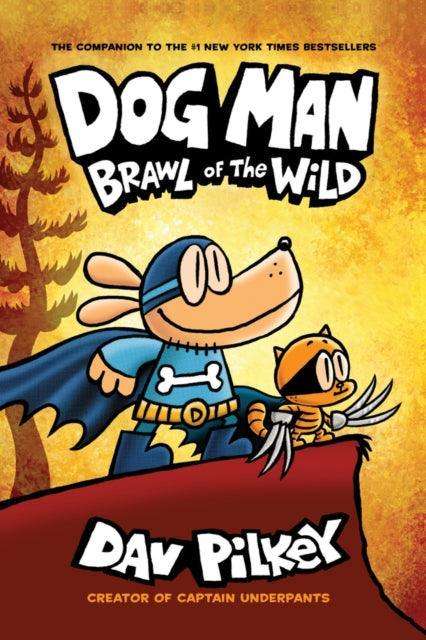 Dog Man 6: Brawl of the Wild PB - The Cleeve Bookshop