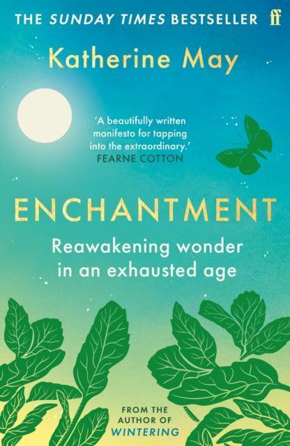 Enchantment : Reawakening Wonder in an Exhausted Age - The Cleeve Bookshop