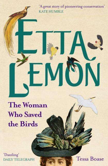 Etta Lemon : The Woman Who Saved the Birds - The Cleeve Bookshop