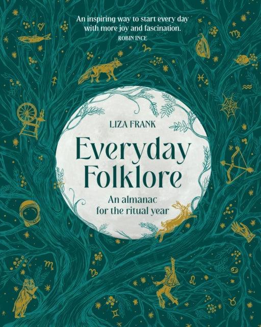 Everyday Folklore : An almanac for the ritual year - The Cleeve Bookshop