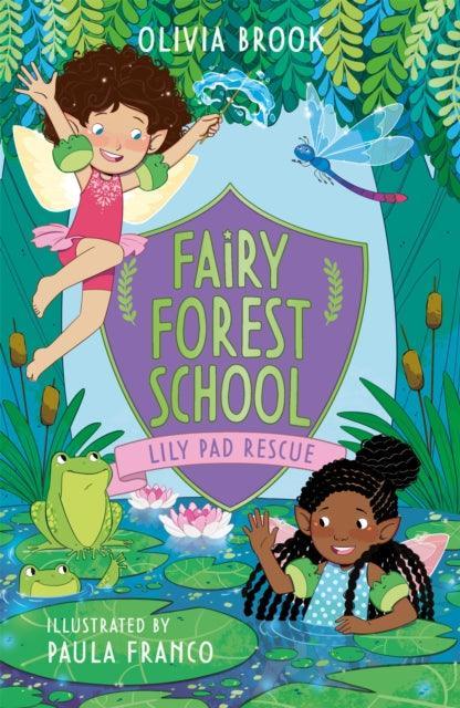 Fairy Forest School: Lily Pad Rescue : Book 4 - The Cleeve Bookshop