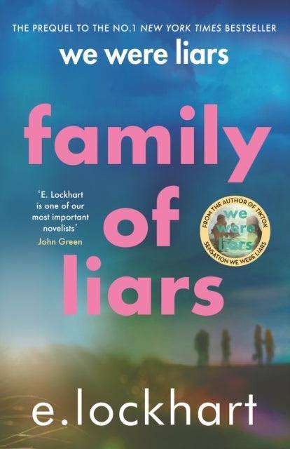 Family of Liars : The Prequel to We Were Liars - The Cleeve Bookshop