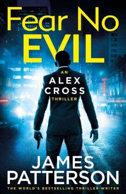 Fear No Evil : (Alex Cross 29) - The Cleeve Bookshop
