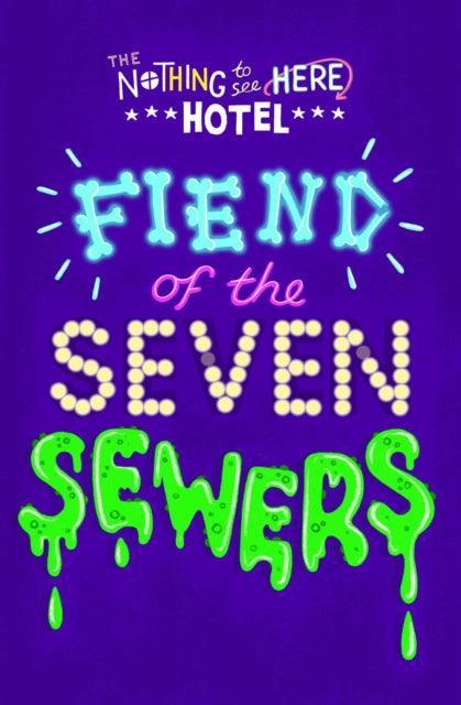 Fiend of the Seven Sewers : 4 - The Cleeve Bookshop