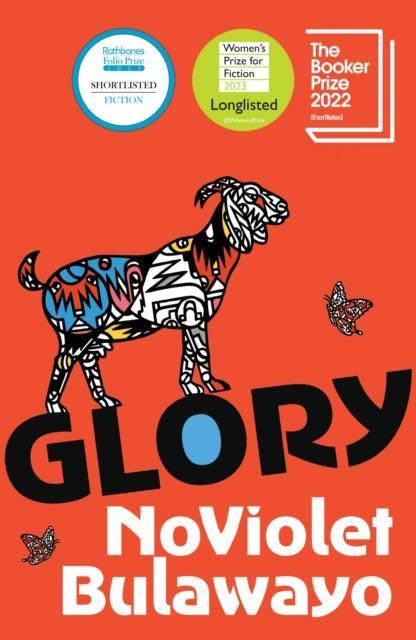 Glory : LONGLISTED FOR THE WOMEN'S PRIZE FOR FICTION 2023 - The Cleeve Bookshop