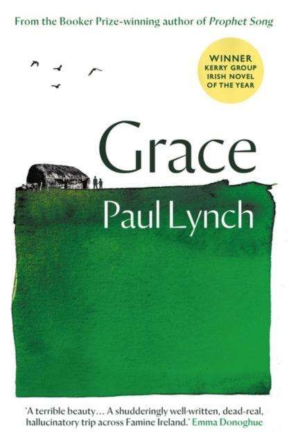 Grace : From the Booker Prize-winning author of Prophet Song - The Cleeve Bookshop