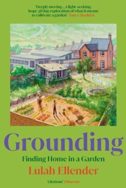 Grounding : Finding Home in a Garden - The Cleeve Bookshop