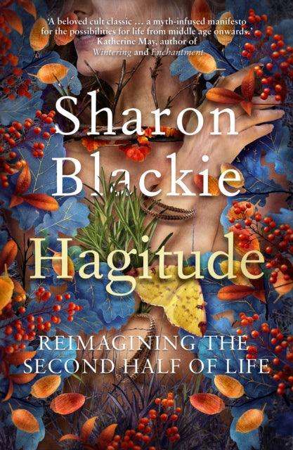 Hagitude : Reimagining the Second Half of Life - The Cleeve Bookshop