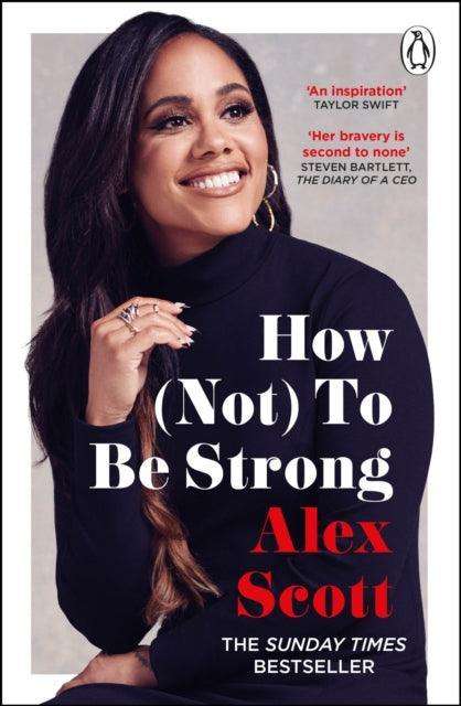 How (Not) To Be Strong : The inspirational instant Sunday Times Bestseller - The Cleeve Bookshop