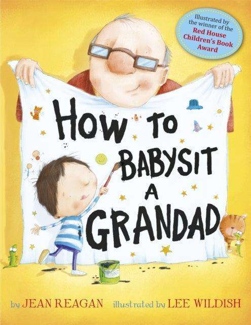 How to Babysit a Grandad - The Cleeve Bookshop