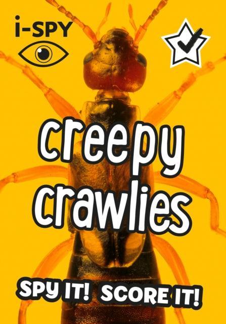 i-SPY Creepy Crawlies : Spy it! Score it! - The Cleeve Bookshop