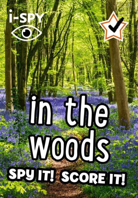 i-SPY in the Woods : Spy it! Score it! - The Cleeve Bookshop
