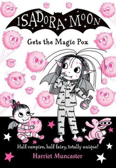 Isadora Moon gets the Magic Pox - The Cleeve Bookshop