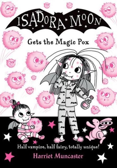 Isadora Moon gets the Magic Pox - The Cleeve Bookshop