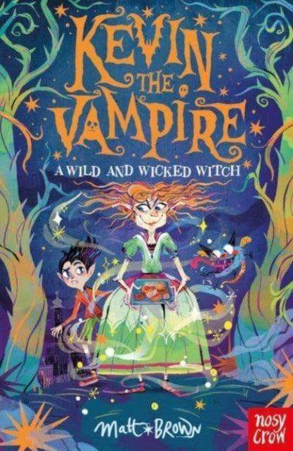 Kevin the Vampire: A Wild and Wicked Witch - The Cleeve Bookshop