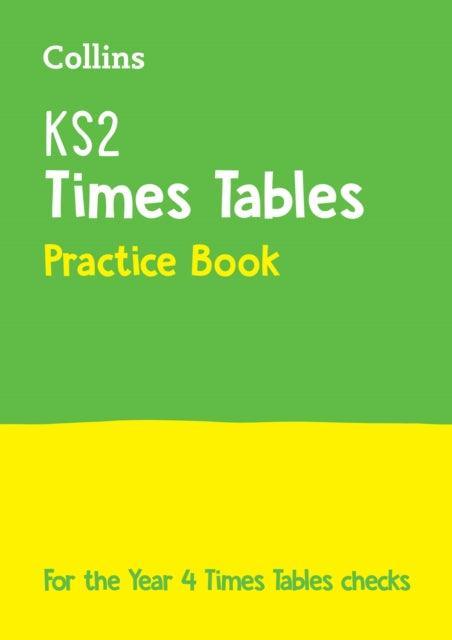 KS2 Times Tables Practice Workbook : For the Year 4 Times Tables Check - The Cleeve Bookshop
