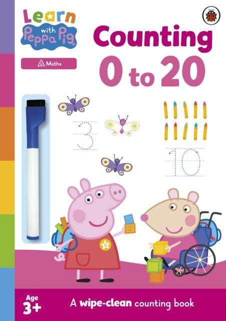 Learn with Peppa: Counting 0-20 : Wipe-Clean Activity Book - The Cleeve Bookshop