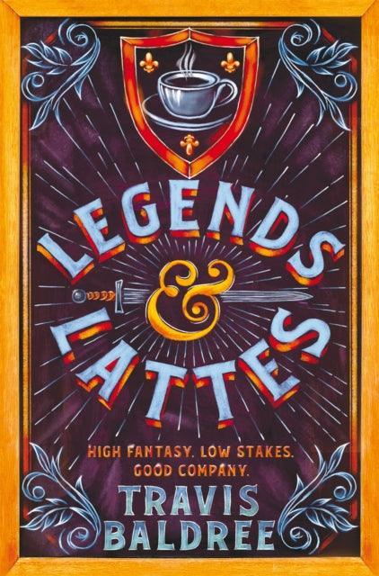 Legends & Lattes : A Heartwarming Cosy Fantasy and TikTok Sensation - The Cleeve Bookshop