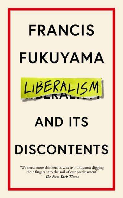 Liberalism and Its Discontents - The Cleeve Bookshop