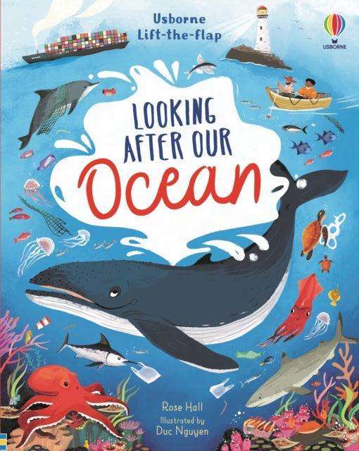 Lift-the-flap Looking After Our Ocean - The Cleeve Bookshop