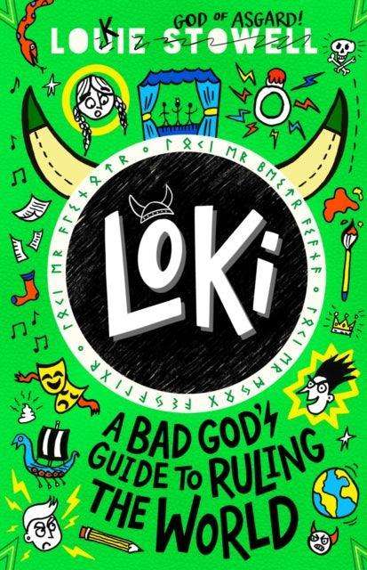 Loki: A Bad God's Guide to Ruling the World - The Cleeve Bookshop