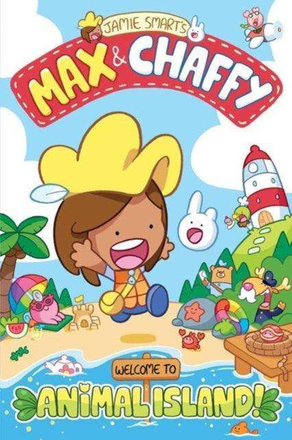 Max and Chaffy: Welcome to Animal Island! - The Cleeve Bookshop