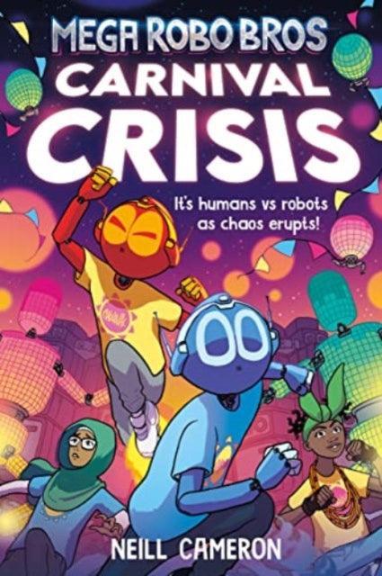 Mega Robo Bros 6: Carnival Crisis - The Cleeve Bookshop