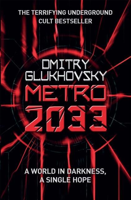 Metro 2033 : The novels that inspired the bestselling games - The Cleeve Bookshop