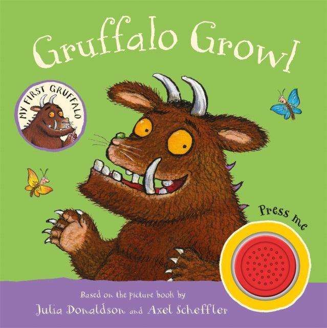 My First Gruffalo: Gruffalo Growl : Sound Book - The Cleeve Bookshop