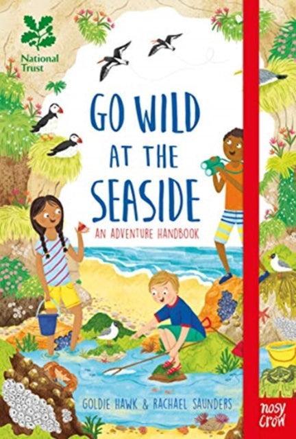 National Trust: Go Wild at the Seaside - The Cleeve Bookshop