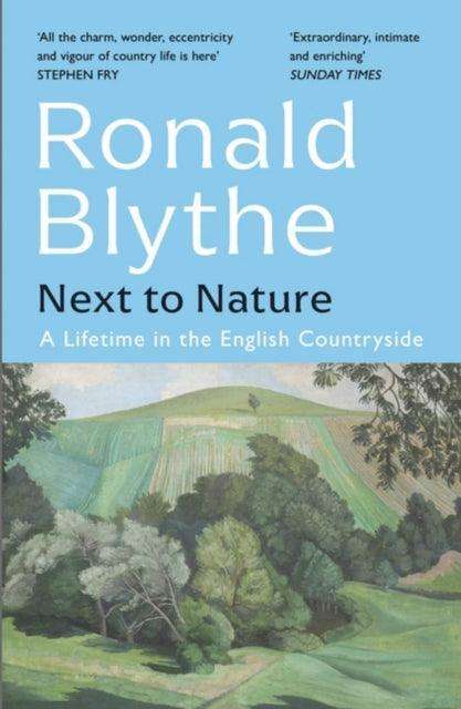 Next to Nature : A Lifetime in the English Countryside - The Cleeve Bookshop