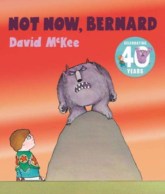 Not Now, Bernard - The Cleeve Bookshop