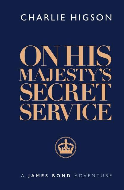 On His Majesty's Secret Service - The Cleeve Bookshop