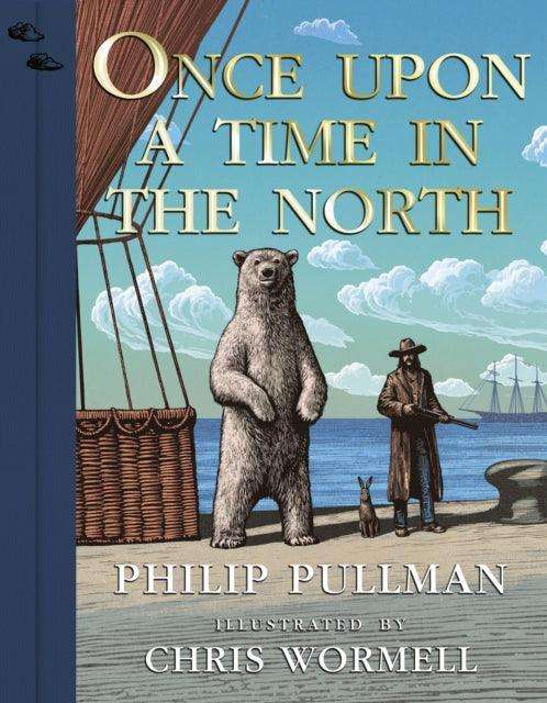 Once Upon a Time in the North : Illustrated Edition - The Cleeve Bookshop