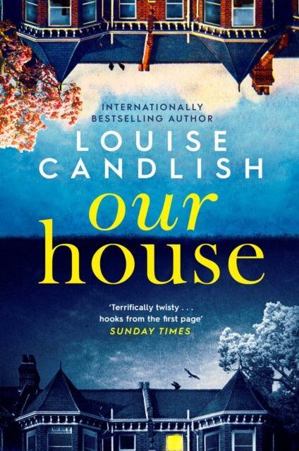 Our House : Now a major ITV series starring Martin Compston and Tuppence Middleton - The Cleeve Bookshop