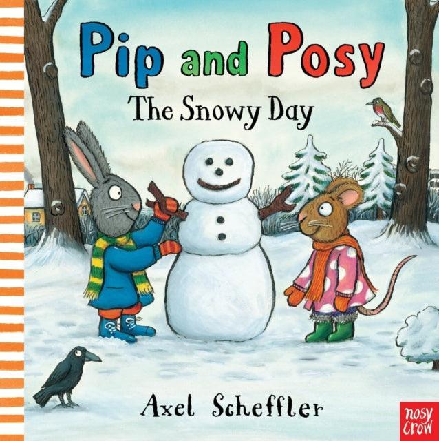 Pip and Posy: The Snowy Day - The Cleeve Bookshop