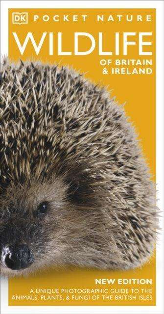 Pocket Nature Wildlife of Britain and Ireland : A unique Photographic Guide to the Animals and Plants of the British Isles - The Cleeve Bookshop
