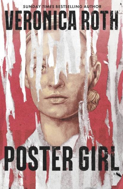 Poster Girl : a haunting dystopian mystery from the author of Chosen Ones - The Cleeve Bookshop
