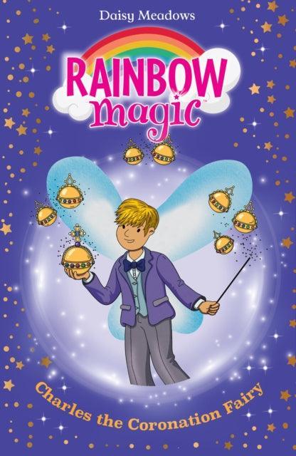 Rainbow Magic: Charles the Coronation Fairy - The Cleeve Bookshop