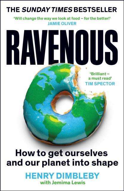 Ravenous : How to get ourselves and our planet into shape - The Cleeve Bookshop