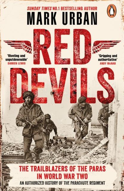 Red Devils : The Trailblazers of the Paras in World War Two - The Cleeve Bookshop
