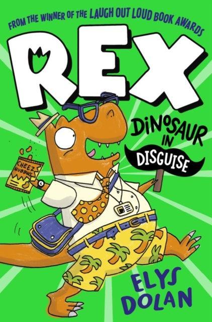 Rex: Dinosaur in Disguise - The Cleeve Bookshop