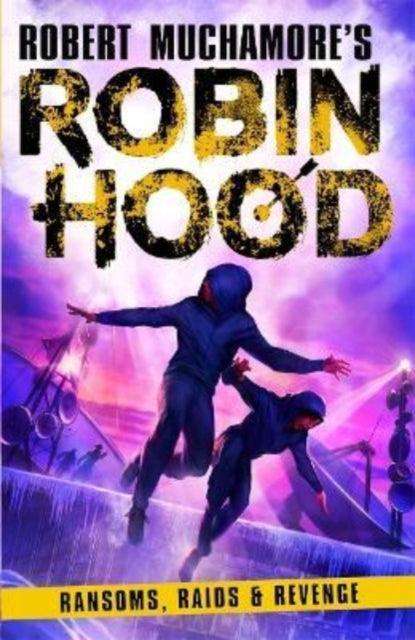 Robin Hood 5: Ransoms, Raids and Revenge - The Cleeve Bookshop