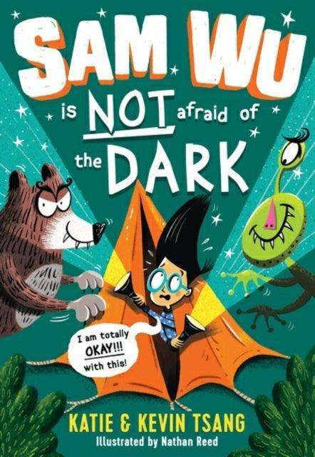 Sam Wu is NOT Afraid of the Dark! - The Cleeve Bookshop
