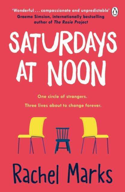 Saturdays at Noon : An uplifting, emotional and unpredictable page-turner to make you smile - The Cleeve Bookshop