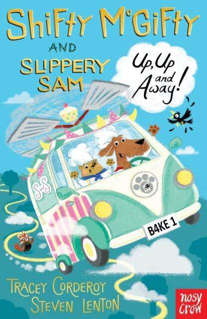 Shifty McGifty and Slippery Sam: Up, Up and Away! : Two-colour fiction for 5+ readers - The Cleeve Bookshop