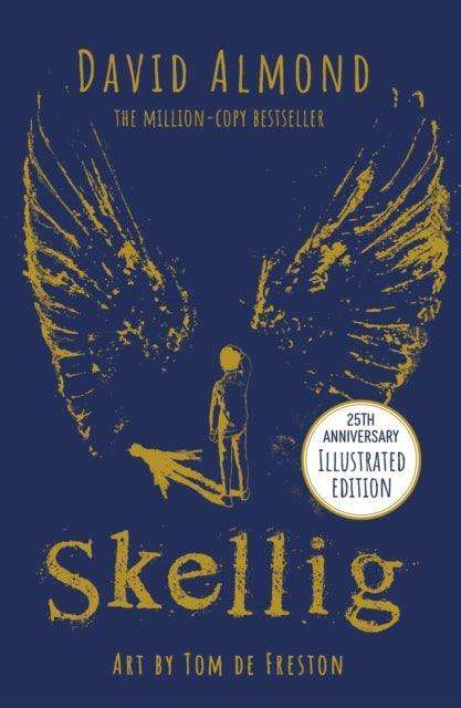 Skellig: the 25th anniversary illustrated edition - The Cleeve Bookshop