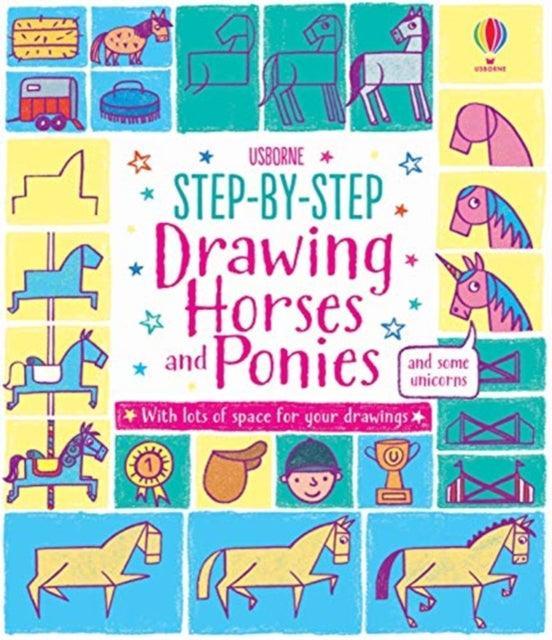 Step-by-step Drawing Horses and Ponies - The Cleeve Bookshop
