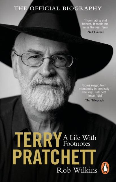 Terry Pratchett: A Life With Footnotes : The Official Biography - The Cleeve Bookshop