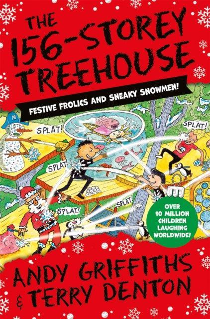 The 156-Storey Treehouse : Festive Frolics and Sneaky Snowmen! - The Cleeve Bookshop